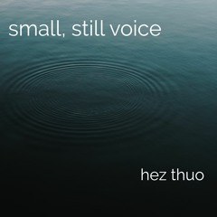 Still Small VoiceQuickMix