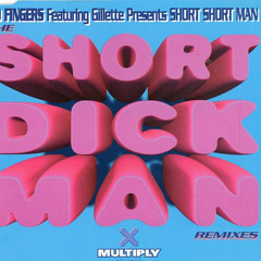 20 Fingers - Short Dick Man (Lukaz Edit)