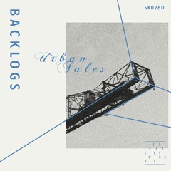 PREMIERE: Backlogs - Metropolis [Secret Keywords]