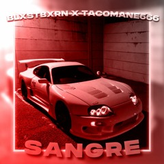 SANGRE (W/ BLXSTBXRN) [OUT ON ALL PLATS]
