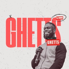 The Best Of Ghetts Mix