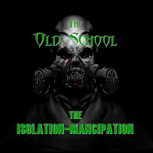 The Isolation-Mancipation