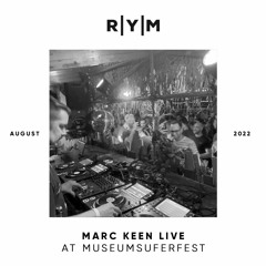 R|Y|M Podcast: Marc Keen (live @ Museumsuferfest FFM, August 2022)