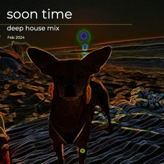 soon time