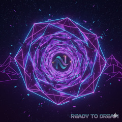 Ready to Dream