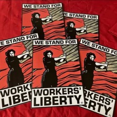 We Stand For Workers Liberty — Pamphlet audio