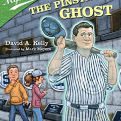 DOWNLOAD PDF 📝 The Pinstripe Ghost (Ballpark Mysteries) by  David A. Kelly &  Mark M