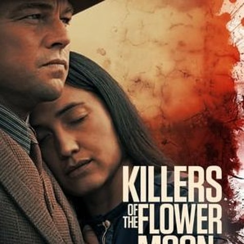 Stream ASSISTIR!! Assassinos da Lua das Flores Completo Dublado e Legendado  by Killers of the Flower Moon Filme e Legendado