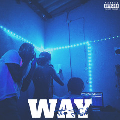 05. WAY c/ Piticula x Kest (Prod. Young Tiller)