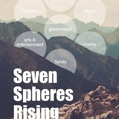 ✔read❤ Seven Spheres Rising: Building Micro-Culture in Babylon