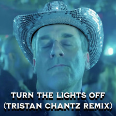 Turn The Lights Off (Tristan ChantZ Remix) [RADIO] - Kato