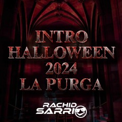 INTRO HALLOWEEN 2024 (THE PURGE X TE DE CAMPANA)