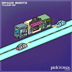 SPACE BOOTZ - THUMP CLIP
