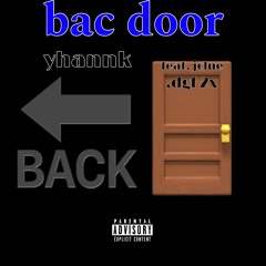 bac door (feat. dgf 2x, jclue)