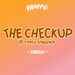 PREMIERE: The Checkup feat Cansu Kandemir - Waited Long Enough [Frappé]