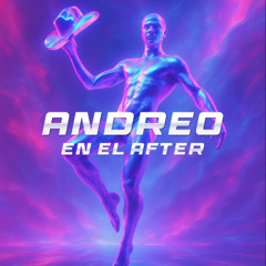 Andreo - EN EL AFTER (Free DL)