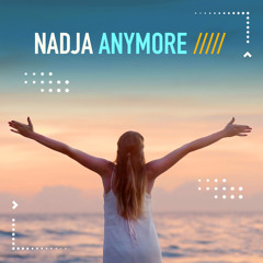 Anymore (Beach Edit)