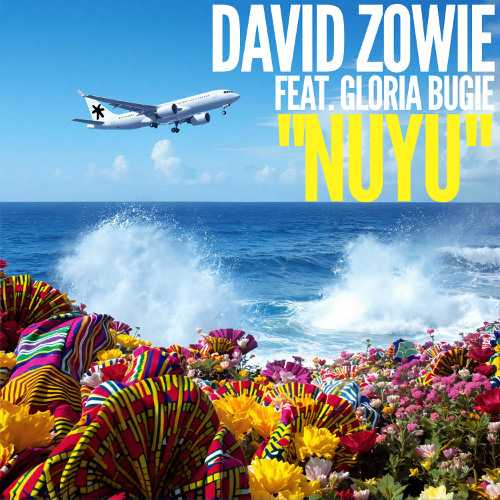 David Zowie Feat. Gloria Bugie - NUYU