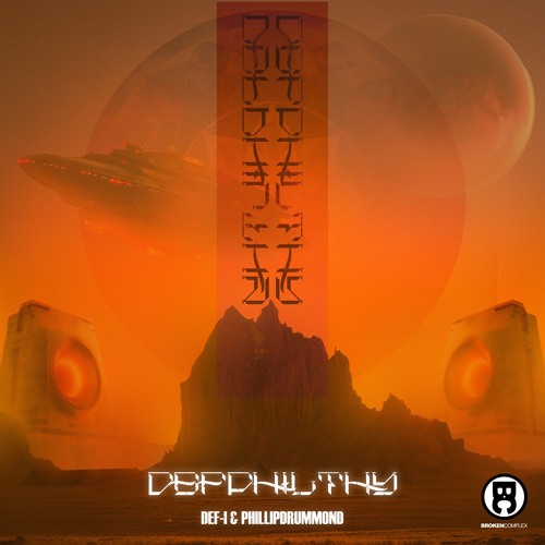 "DefPhilthy" - Def - I X Phillipdrummond OUT NOW ON BROKEN COMPLEX RECORDS