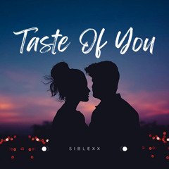 Taste Of You