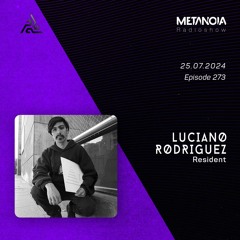 Metanoia pres. Luciano Rodriguez "Progressive Vibrations #40"