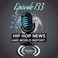 Hip Hop News and World Report Episode 133