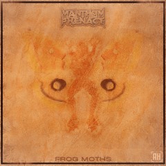 Manthom Phenace - Frog Moths {Aspire Higher Tune Tuesday Exclusive}