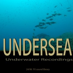 Undersea Recordings - FX library preview