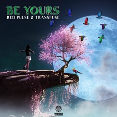 Red Pulse & Transfuse - Be Yours (Original Mix)