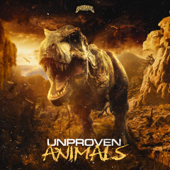 Unproven - Animals