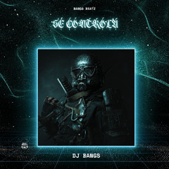 Dj Bangs - Se controla
