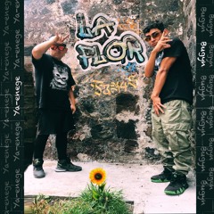 La Flor (Ya-enege)