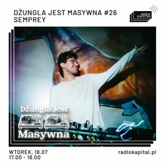 Dżungla Jest Masywna #26 Semprey