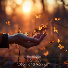 MELODY083: Ocoro - Woori And Mannam (Radio Edit)