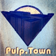 Pulp.Town