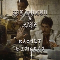 Ratchet Business FT.ZAPZ