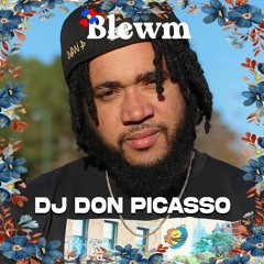 Blewm Radio Ep.5 | Dj Don Picasso | Hip Hop R&B Futurebeats Club House DJ Mix