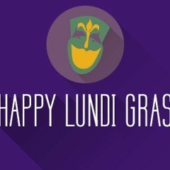 TruMup$ - Happy Lundi Gras 2 - 16 - 21