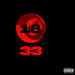 18 33 (PROD BY 80HD & PACO)