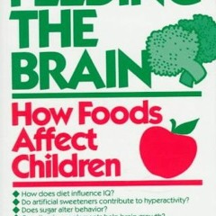 VIEW [EPUB KINDLE PDF EBOOK] Feeding The Brain by  C. Keith Conners 📧