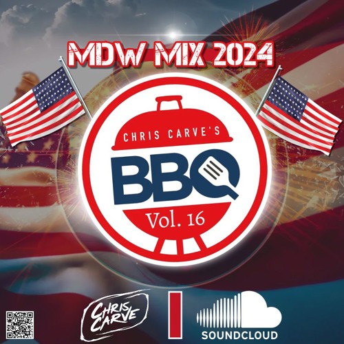 Chris Carve's BBQ Vol.16 Memorial Day Weekend 2024 (Explicit)