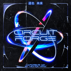 Hardwave Mix - Circuit Forge