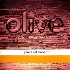 Olive - You're Not Alone (Oakenfold And Osborne Remix)
