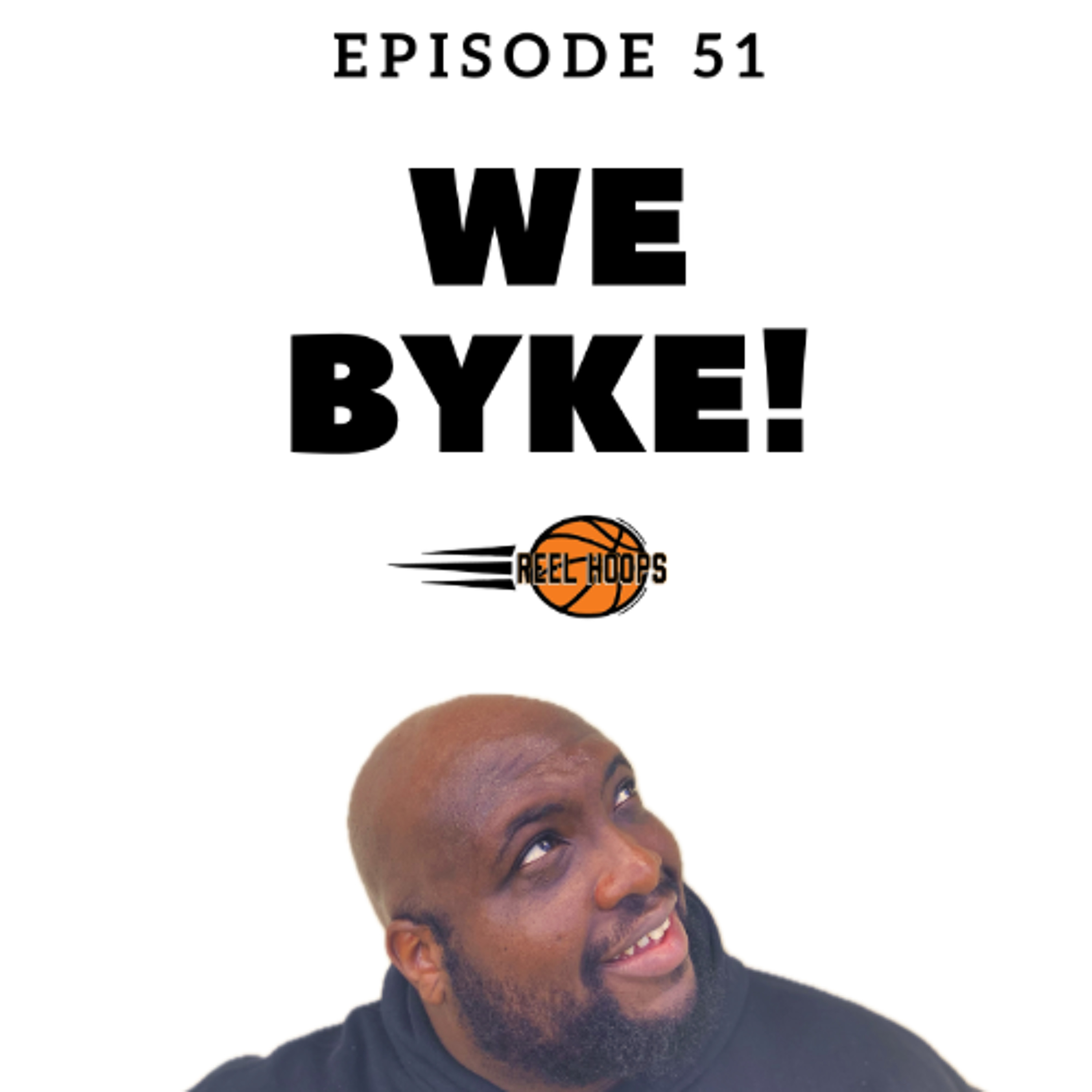 Episode 51 - We Byke! episode artwork