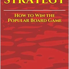 [Get] EBOOK EPUB KINDLE PDF CATAN STRATEGY: A Complete Guide to Winning the Popular Board Game by  M
