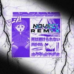 ZKETH - SIDEWAYS (Noveci Remix) [CLIP]