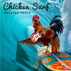 Chicken Surf (Backing Track)