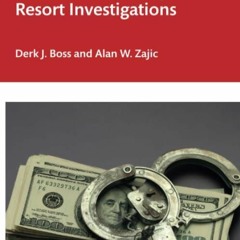 ⚡PDF/READ  Casino and Gaming Resort Investigations