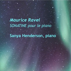 M. Ravel: Sonatine performed by Sanya Henderson