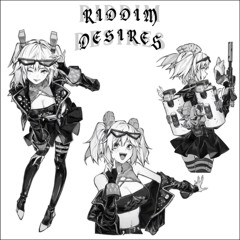 RIDDIM DESIRES ♡ ♡ ♡